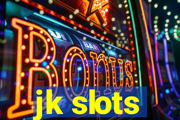 jk slots